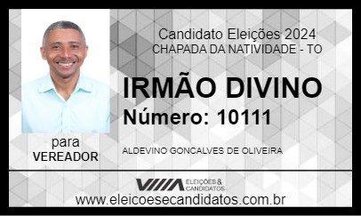 Candidato IRMÃO DIVINO 2024 - CHAPADA DA NATIVIDADE - Eleições