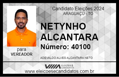 Candidato NETYNHO ALCANTARA 2024 - ARAGUAÇU - Eleições