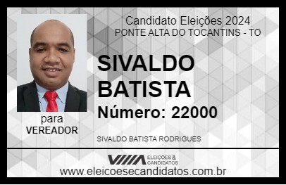 Candidato SIVALDO BATISTA 2024 - PONTE ALTA DO TOCANTINS - Eleições