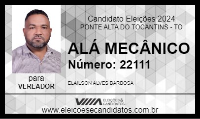 Candidato ALÁ MECÂNICO 2024 - PONTE ALTA DO TOCANTINS - Eleições