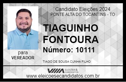 Candidato TIAGUINHO FONTOURA 2024 - PONTE ALTA DO TOCANTINS - Eleições