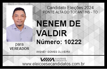 Candidato NENEM DE VALDIR 2024 - PONTE ALTA DO TOCANTINS - Eleições