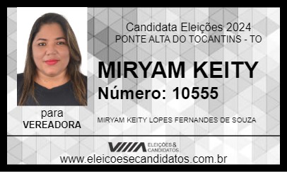 Candidato MIRYAN KEITY 2024 - PONTE ALTA DO TOCANTINS - Eleições