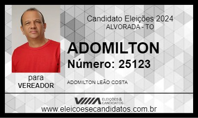 Candidato ADOMILTON 2024 - ALVORADA - Eleições