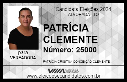 Candidato PATRÍCIA CLEMENTE 2024 - ALVORADA - Eleições