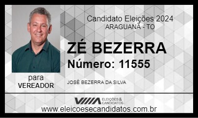 Candidato ZÉ BEZERRA 2024 - ARAGUANÃ - Eleições