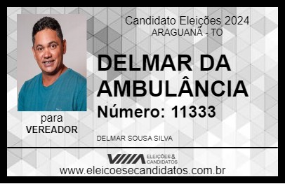 Candidato DELMAR DA AMBULÂNCIA 2024 - ARAGUANÃ - Eleições