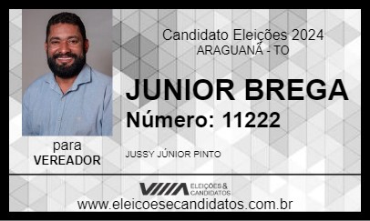 Candidato JUNIOR BREGA 2024 - ARAGUANÃ - Eleições