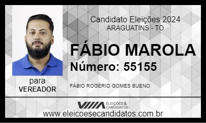 Candidato FÁBIO MAROLA 2024 - ARAGUATINS - Eleições