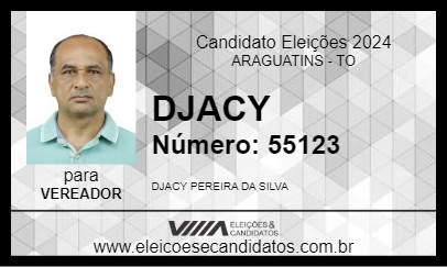 Candidato DJACY 2024 - ARAGUATINS - Eleições