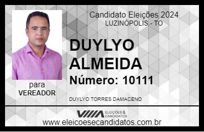 Candidato DUYLYO ALMEIDA 2024 - LUZINÓPOLIS - Eleições