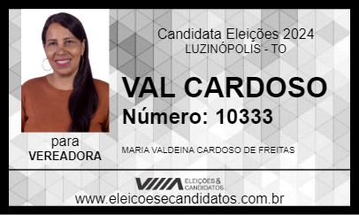 Candidato VAL CARDOSO 2024 - LUZINÓPOLIS - Eleições