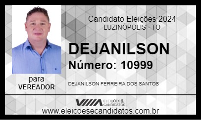 Candidato DEJANILSON 2024 - LUZINÓPOLIS - Eleições