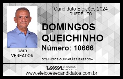 Candidato DOMINGOS QUEICHINHO 2024 - DUERÉ - Eleições