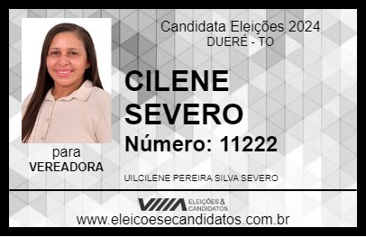 Candidato CILENE SEVERO 2024 - DUERÉ - Eleições