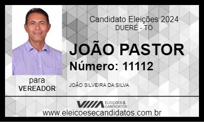 Candidato JOÃO PASTOR 2024 - DUERÉ - Eleições