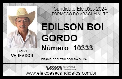 Candidato EDILSON BOI GORDO 2024 - FORMOSO DO ARAGUAIA - Eleições