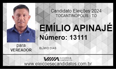 Candidato EMÍLIO APINAJÉ 2024 - TOCANTINÓPOLIS - Eleições