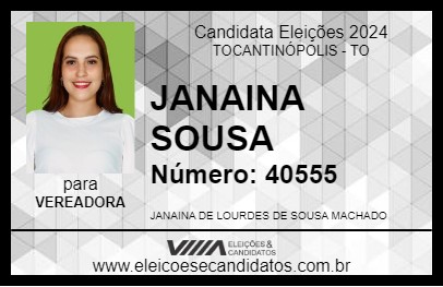 Candidato JANAINA SOUSA 2024 - TOCANTINÓPOLIS - Eleições