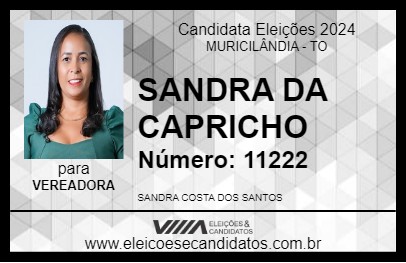 Candidato SANDRA DA CAPRICHO 2024 - MURICILÂNDIA - Eleições