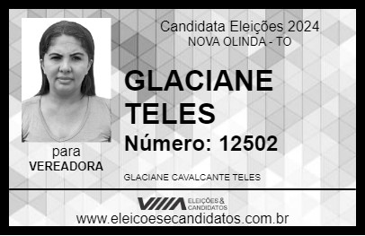 Candidato GLACIANE TELES 2024 - NOVA OLINDA - Eleições