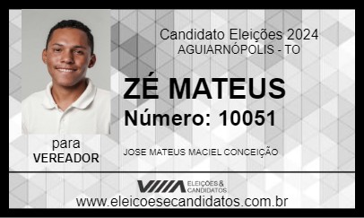 Candidato ZÉ MATEUS 2024 - AGUIARNÓPOLIS - Eleições