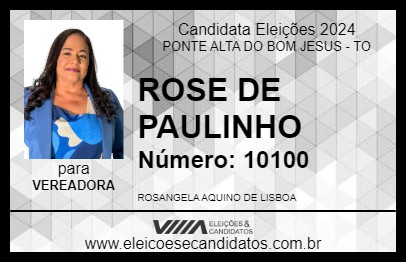 Candidato ROSE DE PAULINHO  2024 - PONTE ALTA DO BOM JESUS - Eleições