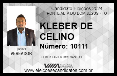 Candidato KLEBER DE CELINO  2024 - PONTE ALTA DO BOM JESUS - Eleições