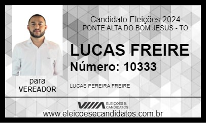 Candidato LUCAS FREIRE  2024 - PONTE ALTA DO BOM JESUS - Eleições