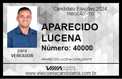 Candidato APARECIDO LUCENA 2024 - TABOCÃO - Eleições