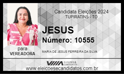 Candidato JESUS 2024 - TUPIRATINS - Eleições