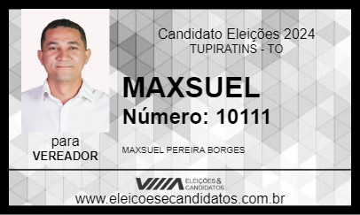 Candidato MAXSUEL 2024 - TUPIRATINS - Eleições