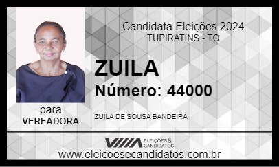 Candidato ZUILA 2024 - TUPIRATINS - Eleições