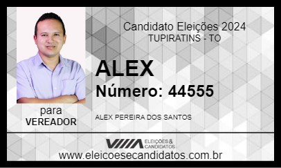 Candidato ALEX 2024 - TUPIRATINS - Eleições