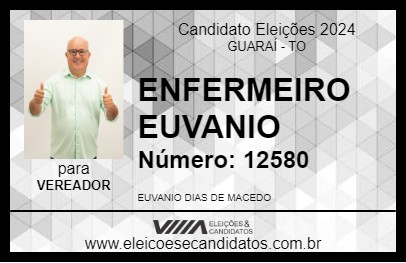 Candidato ENFERMEIRO EUVANIO 2024 - GUARAÍ - Eleições