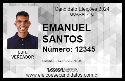 Candidato EMANUEL SANTOS 2024 - GUARAÍ - Eleições