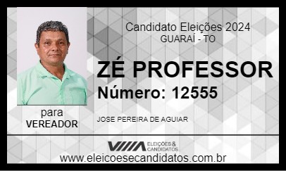 Candidato ZÉ PROFESSOR 2024 - GUARAÍ - Eleições