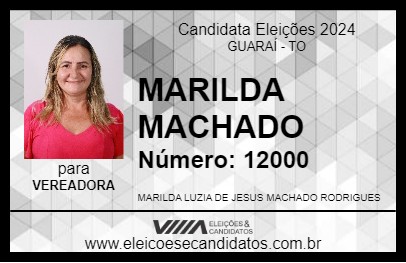 Candidato MARILDA MACHADO 2024 - GUARAÍ - Eleições