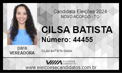 Candidato CILSA BATISTA 2024 - NOVO ACORDO - Eleições