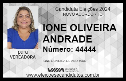 Candidato IONE OLIVEIRA ANDRADE 2024 - NOVO ACORDO - Eleições