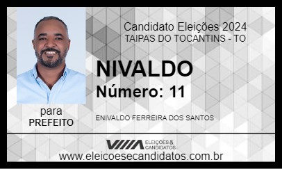 Candidato NIVALDO 2024 - TAIPAS DO TOCANTINS - Eleições