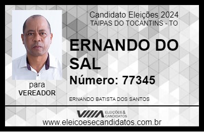 Candidato ERNANDO DO SAL 2024 - TAIPAS DO TOCANTINS - Eleições