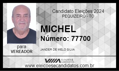 Candidato MICHEL 2024 - PEQUIZEIRO - Eleições