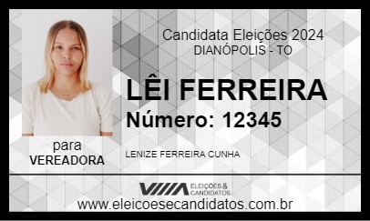 Candidato LÊI FERREIRA 2024 - DIANÓPOLIS - Eleições