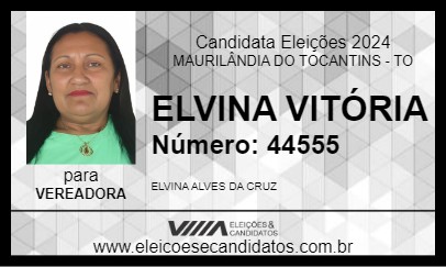 Candidato ELVINA VITÓRIA 2024 - MAURILÂNDIA DO TOCANTINS - Eleições