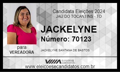 Candidato JACKELYNE 2024 - JAÚ DO TOCANTINS - Eleições