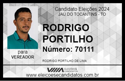 Candidato RODRIGO PORTILHO 2024 - JAÚ DO TOCANTINS - Eleições