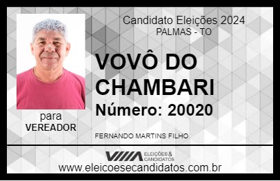 Candidato VOVÔ DO CHAMBARI 2024 - PALMAS - Eleições