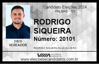 Candidato RODRIGO SIQUEIRA 2024 - PALMAS - Eleições