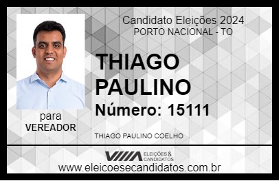 Candidato THIAGO PAULINO 2024 - PORTO NACIONAL - Eleições